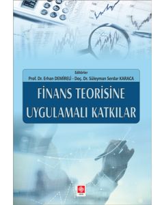 Finans Teorisine Uygulamalı Katkılar