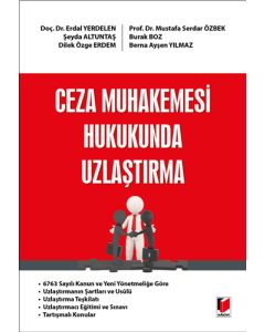 Ceza Muhakemesi Hukukunda Uzlaştırma