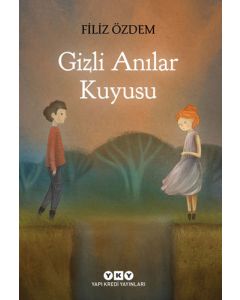 Gizli Anılar Kuyusu