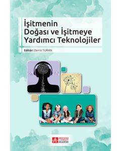 İşitmenin Doğası ve İşitmeye Yardımcı Teknolojiler