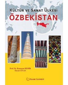 Kültür ve Sanat Ülkesi Özbekistan