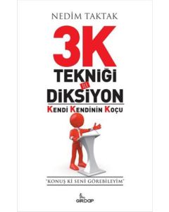 3K Tekniği İle Diksiyon