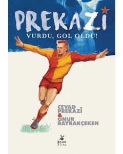 Prekazi Vurdu, Gol Oldu!