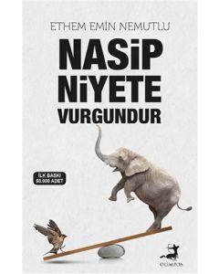 Nasip Niyete Vurgundur