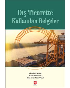 Dış Ticarette Kullanılan Belgeler