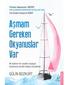 Aşmam Gereken Okyanuslar Var