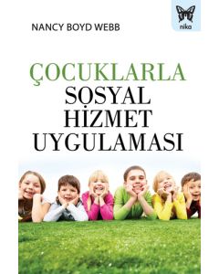 Çocuklarla Sosyal Hizmet Uygulaması