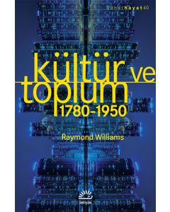 Kültür ve Toplum 1780-1950