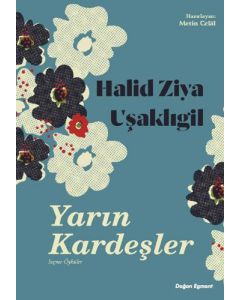 Yarın Kardeşler - Seçme Öyküler