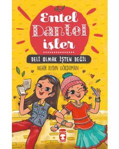 Deli Olmak İşten Değil - Entel Dantel İşler