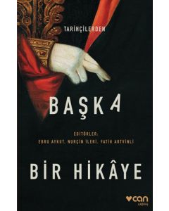 Tarihçilerden Başka Bir Hikaye