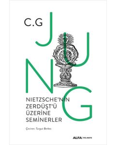 Nietzsche'nin Zerdüşt'ü Üzerine Seminerler (Ciltli)