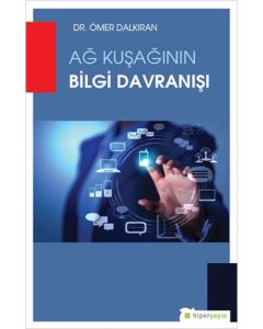 Ağ Kuşağının Bilgi Davranışı
