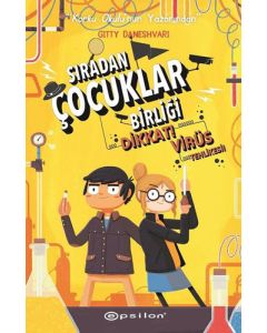 Sıradan Çocuklar Birliği 2 - Dikkat! Virüs Tehlikesi! (Ciltli)