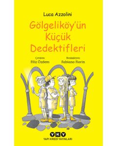 Gölgeliköy’ün Küçük Dedektifleri