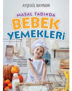 Masal Tadında Bebek Yemekleri (Ciltli)
