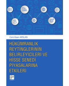 Hükümranlık Reytinglerinin Belirleyicileri ve Hisse Senedi Piyasalarına Etkileri