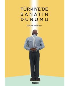 Türkiye'de Sanatın Durumu