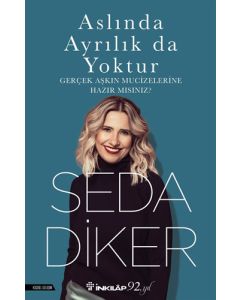 Aslında Ayrılık da Yoktur