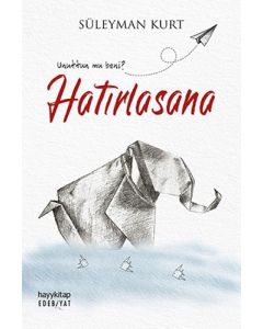 Hatırlasana