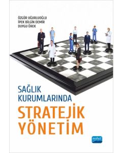 Sağlık Kurumlarında Stratejik Yönetim