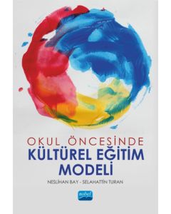 Okul Öncesinde Kültürel Eğitim Modeli