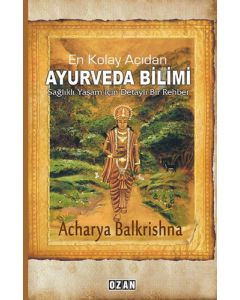 En Kolay Açıdan Ayurveda Bilimi
