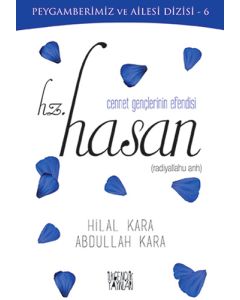 Cennet Gençlerinin Efendisi Hz. Hasan