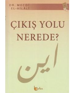 Çıkış Yolu Nerede?