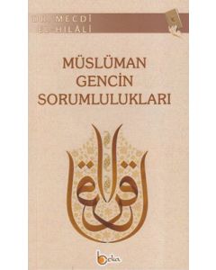Müslüman Gencin Sorumlulukları