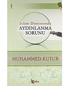 İslam Dünyasında Aydınlanma Sorunu