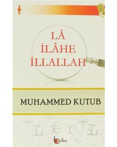 La İlahe İllallah