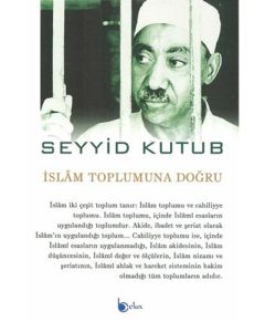 İslam Toplumuna Doğru