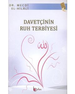 Davetçinin Ruh Terbiyesi