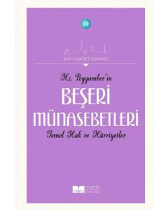 Hz. Peygamber(sas)'in Beşeri Münasebetleri Temel Hak ve Hürriyetler