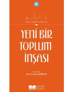 Yeni Bir Toplum İnşası