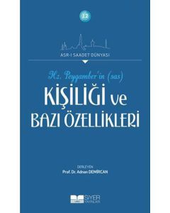 Hz. Peygamberin Kişiliği ve Bazı Özellikleri