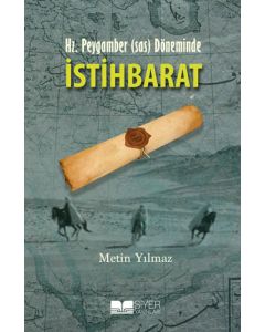 Hz. Peygamber (sas) Döneminde İstihbarat