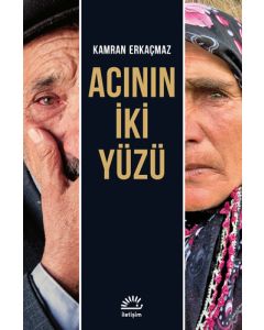 Acının İki Yüzü