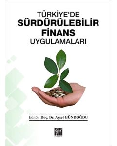 Türkiye'de Sürdürülebilir Finans Uygulamaları