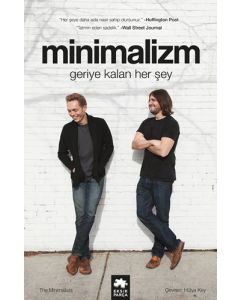 Minimalizm: Geriye Kalan Herşey