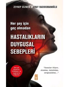 Hastaların Duygusal Sebepleri