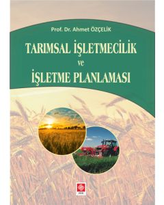 Tarımsal İşletmecilik ve İşletme Planlaması