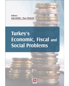 Turkey's Ekonomic, Fiscal and Social Problems