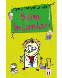 İlginç Hayatlarıyla Bilim İnsanları