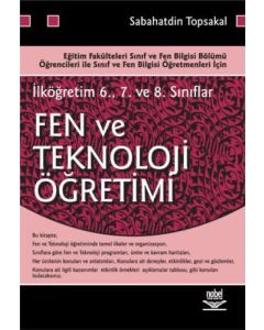 Fen ve Teknoloji Öğretimi (İlk Öğretim 6. 7. ve 8. Sınıflar)