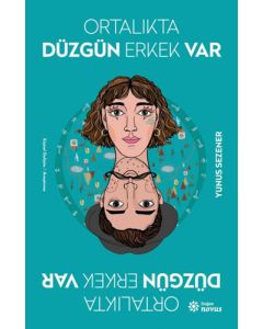 Ortalıkta Düzgün Erkek Var