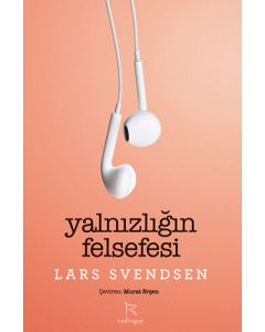 Yalnızlığın Felsefesi