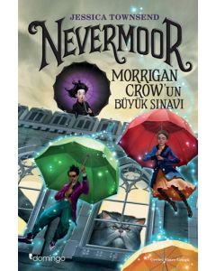 Nevermoor - Morrigan Crow'un Büyük Sınavı