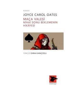 Maça Valesi Nihai Sonu Beklemenin Hikayesi
